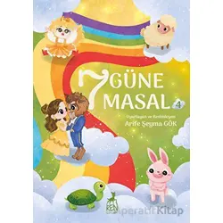 7 Güne 7 Masal 4 - Arife Şeyma Gök - Ren Çocuk