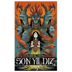 Son Yıldız - Rabia R. Yavru - Linza Yayınları