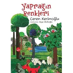 Yaprağın Renkleri - Ceren Kerimoğlu - Sia Kitap