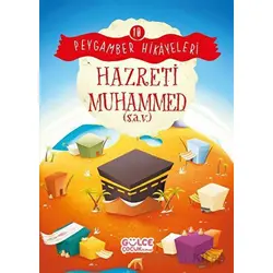 Hazreti Muhammed - Peygamber Hikayeleri 10 - Burhan Güven - Timaş Gülce Çocuk