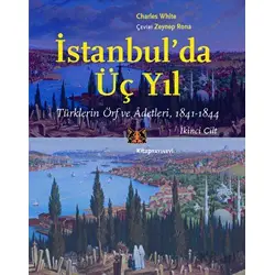 İstanbul’da Üç Yıl - Charles White - Kitap Yayınevi