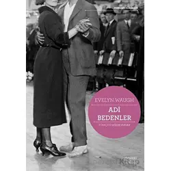 Adi Bedenler - Evelyn Waugh - Everest Yayınları