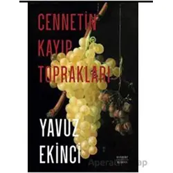 Cennetin Kayıp Toprakları - Yavuz Ekinci - Everest Yayınları