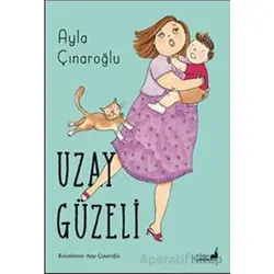Uzay Güzeli - Ayla Çınaroğlu - Everest Yayınları