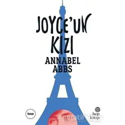 Joyce’un Kızı - Annabel Abbs - Hep Kitap