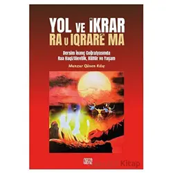 Yol ve İkrar - Munzur Güven Kılıç - Nota Bene Yayınları