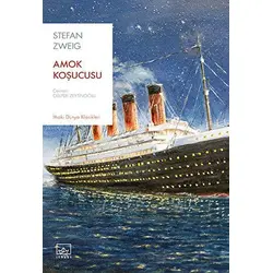 Amok Koşucusu - Stefan Zweig - İthaki Yayınları
