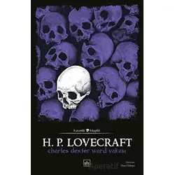Charles Dexter Ward Vakası - Howard Phillips Lovecraft - İthaki Yayınları