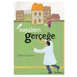 Hayalden Gerçeğe - Dilek Yardımcı - Tudem Yayınları