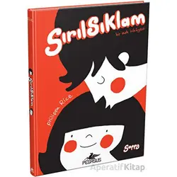 Sırılsıklam - Bir Aşk Hikayesi - Philippa Rice - Pegasus Yayınları