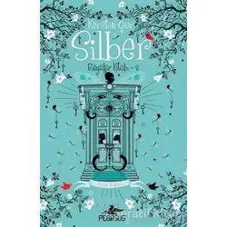 Silber: Rüyalar Kitabı 2 (Ciltli) - Rüya Kapısı - Kerstin Gier - Pegasus Yayınları