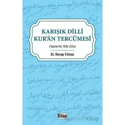 Karışık Dilli Kur’an Tercümesi - Recep Yılmaz - Kitap Dünyası Yayınları