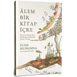 Alem Bir Kitap İçre - Elias Muhanna - Albaraka Yayınları