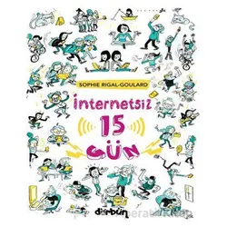 İnternetsiz 15 Gün - Sophie Rigal - Goulard - Dürbün Kitap