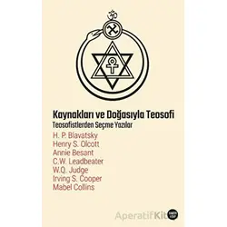 Kaynakları ve Doğasıyla Teosofi - Kolektif - Ganzer Kitap