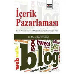 İçerik Pazarlaması - Murat Çakırkaya - Eğitim Yayınevi - Bilimsel Eserler
