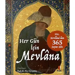 Her Gün İçin Mevlana - Kolektif - Kapı Yayınları
