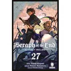 Seraph of the End – Kıyamet Meleği 27 - Takaya Kagami - Kurukafa Yayınevi