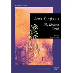 Ölü Kızların Gezisi - Anna Seghers - Everest Yayınları