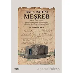 Baba Rahim Meşreb - İbrahim Akça - Çizgi Kitabevi Yayınları