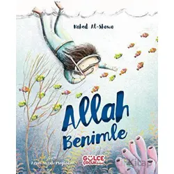 Allah Benimle - Nahed Al-Shawa - Timaş Gülce Çocuk