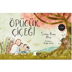 Öpücük Çiçeği - Semra Arvas Ateş - Parya Kitap