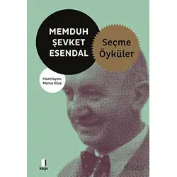 Memduh Şevket Esendal Seçme Öyküler - Memduh Şevket Esendal - Kapı Yayınları