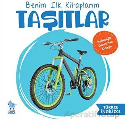 Benim İlk Kitaplarım: Taşıtlar - Zeynep Doğru - Minik Damla Yayınevi