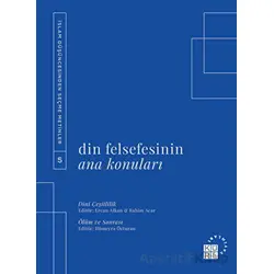 Din Felsefesinin Ana Konuları Cilt 5 - Kolektif - Küre Yayınları