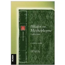 Hilafet ve Mezhepleşme - Ca’fer b. Harb - Klasik Yayınları