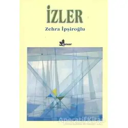İzler - Zehra İpşiroğlu - Çınar Yayınları