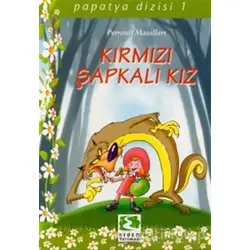 Kırmızı Şapkalı Kız Perrault Masalları Erdem Çocuk
