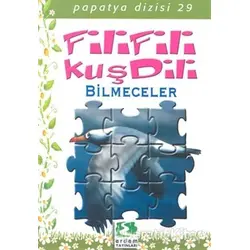 Fili Fili Kuş Dili Bilmeceler - Zeki Kuş - Erdem Çocuk