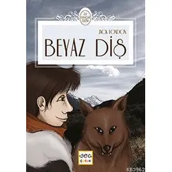 Beyaz Diş - Jack Landon - Nar Yayınları