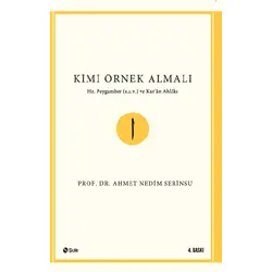 Kimi Örnek Almalı - Ahmet Nedim Serinsu - Şule Yayınları