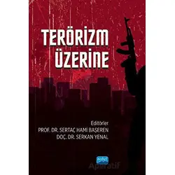 Terörizm Üzerine - Kolektif - Nobel Akademik Yayıncılık