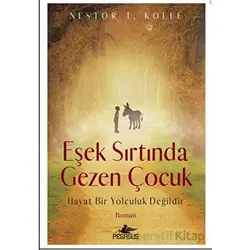 Eşek Sırtında Gezen Çocuk - Nestor T. Kolee - Pegasus Yayınları
