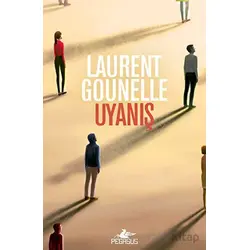 Uyanış - Laurent Gounelle - Pegasus Yayınları