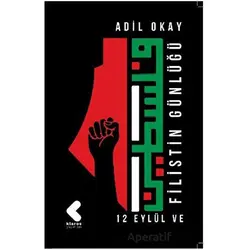 Filistin Günlüğü - Adil Okay - Klaros Yayınları