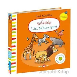 Safaride Kim Saklanıyor - Julia Donaldson - Beta Kids