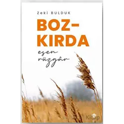 Bozkırda Esen Rüzgar - Zeki Bulduk - Türkiye Diyanet Vakfı Yayınları