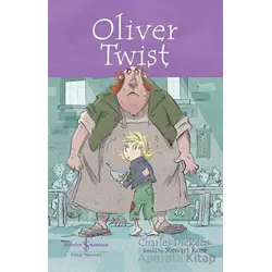 Olıver Twıst - Children’s Classic - Charles Dickens - İş Bankası Kültür Yayınları