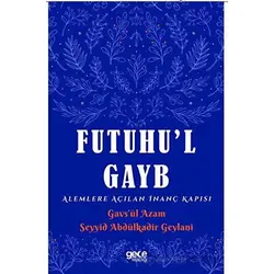 Futuhul Gayb - Abdulkadir Geylani - Gece Kitaplığı