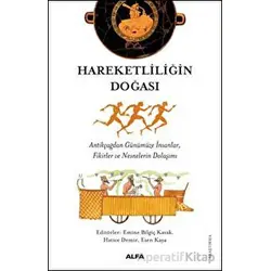 Hareketliliğin Doğası - Kolektif - Alfa Yayınları