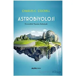 Astrobiyoloji - Charles C. Cockell - Alfa Yayınları