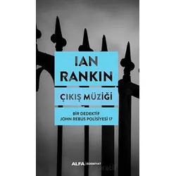 Çıkış Müziği - Ian Rankin - Alfa Yayınları