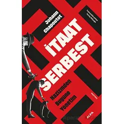 İtaat Serbest - Johann Chapoutot - Alfa Yayınları