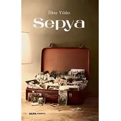 Sepya - İlkay Yıldız - Alfa Yayınları