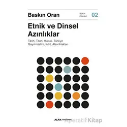 Etnik ve Dinsel Azınlıklar - Baskın Oran - Alfa Yayınları