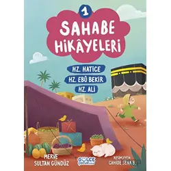 Sahabe Hikayeleri 1. Kitap - Merve Sultan Gündüz - Timaş Gülce Çocuk